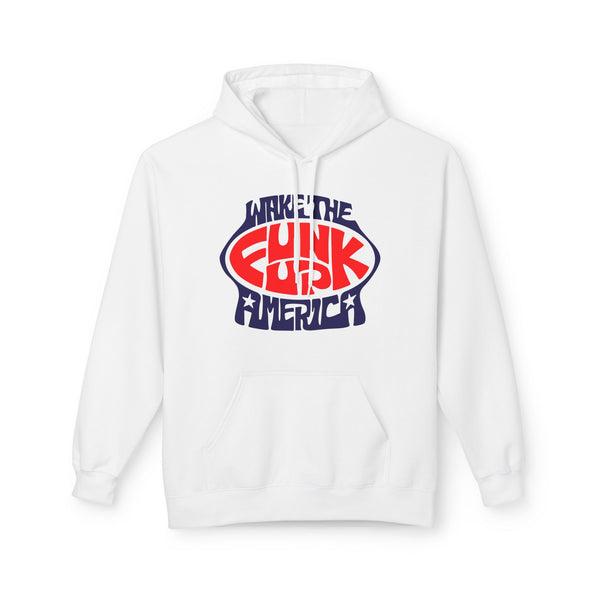 Wake The Funk Up Hoody