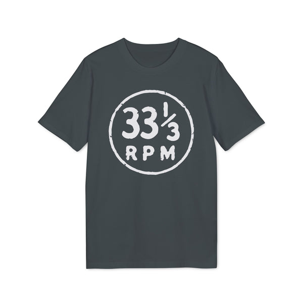 33 1/3 RPM T Shirt (Premium Organic)