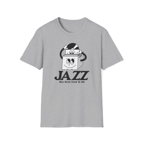 Jazz Has Been Good To Me T Shirt (XL) - BLACK FRIDAY - 1 UNIT LEFT ONLY - 50% OFF