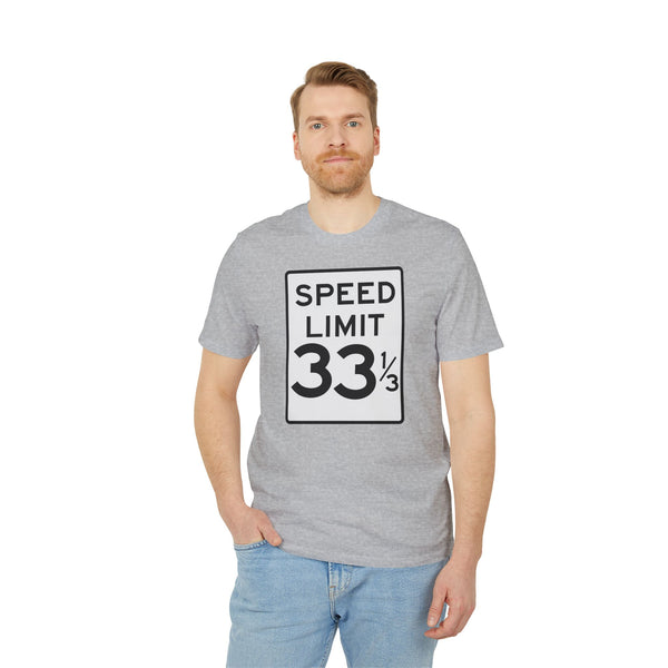 Speed Limit 33 RPM T Shirt (Premium Organic)