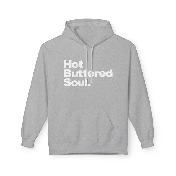 Hot Buttered Soul Hoody