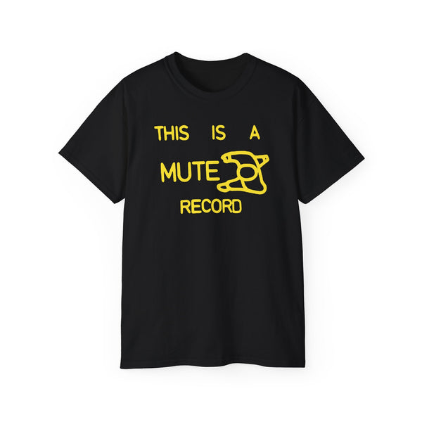 This Is A Mute Record T-Shirt - DEADSTOCK - 1 UNIT LEFT ONLY - 40% OFF