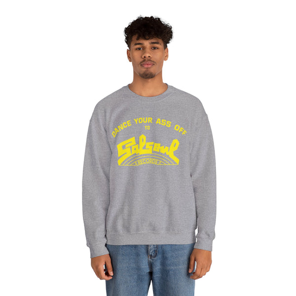 Dance Your Ass Off Sweatshirt