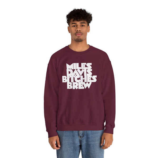 Bitches Brew Sweatshirt