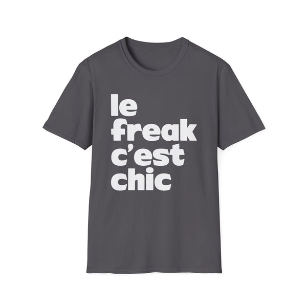 Le Freak T Shirt Mid Weight | SoulTees.co.uk