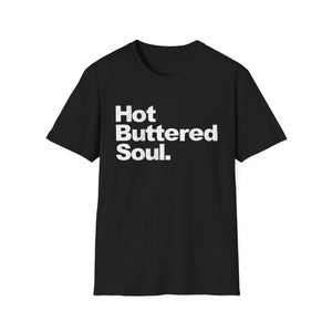 Hot Buttered Soul T Shirt Mid Weight | SoulTees.co.uk - SoulTees.co.uk