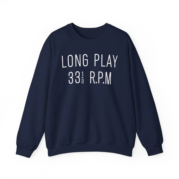 Long Play 33 1/3 RPM Sweatshirt