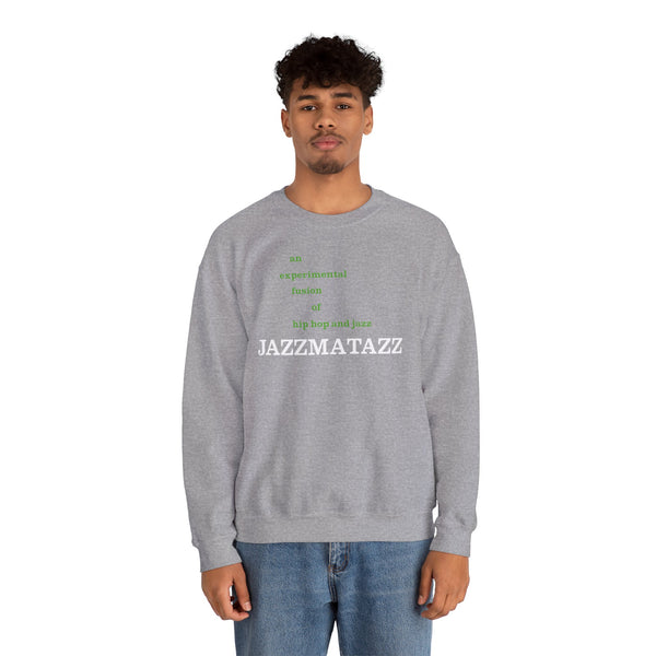 Jazzmatazz Sweatshirt