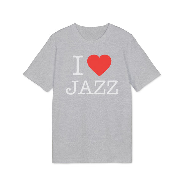 I Love Jazz T Shirt (Premium Organic)