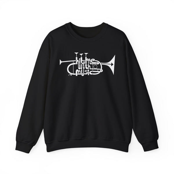 Hit Me With Music Sweatshirt