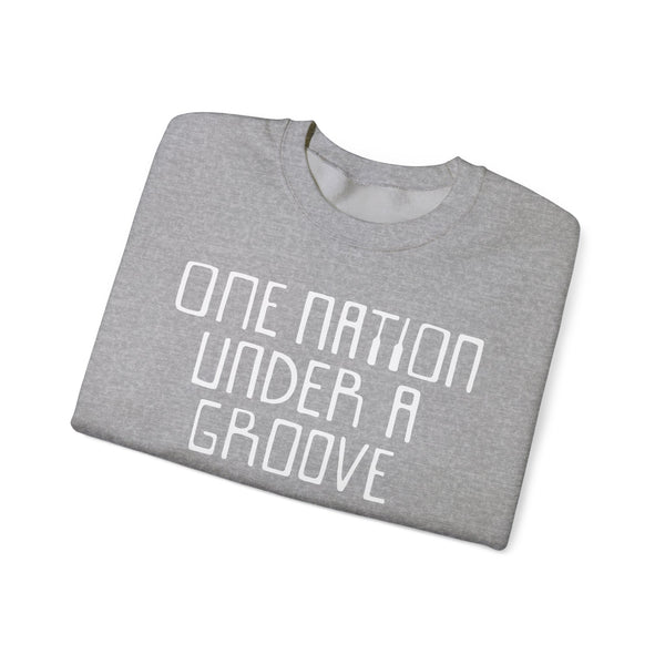 One Nation Under A Groove Sweatshirt