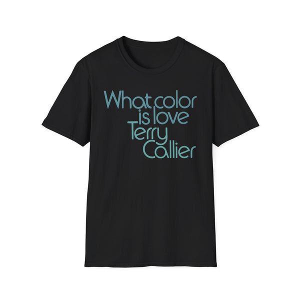 What Color Is Love Terry Callier T Shirt Mid Weight | SoulTees.co.uk - SoulTees.co.uk