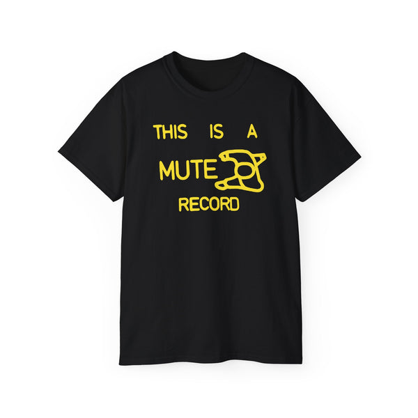 This Is A Mute Record T-Shirt - DEADSTOCK - 1 UNIT LEFT ONLY - 40% OFF