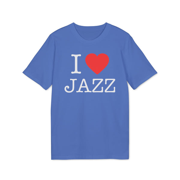 I Love Jazz T Shirt (Premium Organic)