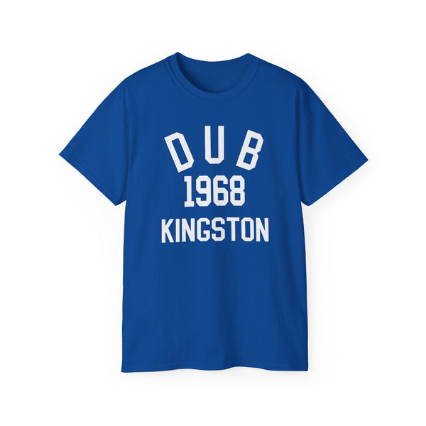 Dub Kingston 1968 T Shirt Heavyweight