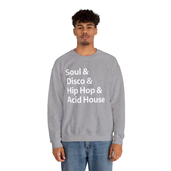 Soul Disco Hip Hop Acid House Sweatshirt