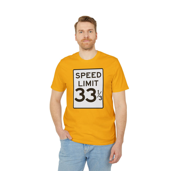 Speed Limit 33 RPM T Shirt (Premium Organic)