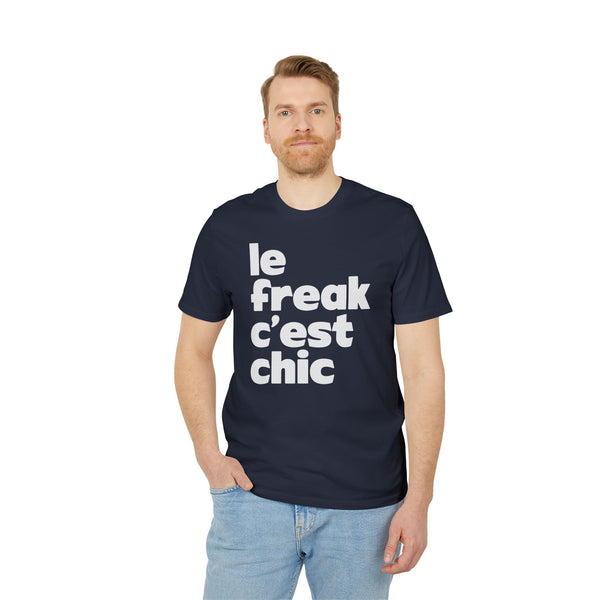 Chic Le Freak Lyrics T Shirt (Premium Organic)