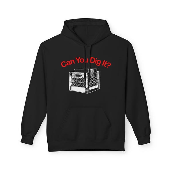 Can You Dig It Hoody