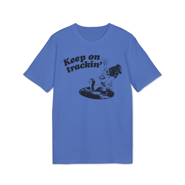 Keep On Tracking T Shirt (Premium Organic)