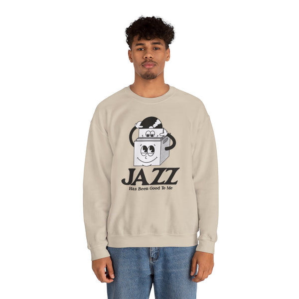 Jazz Has Been Good To Me Sweatshirt