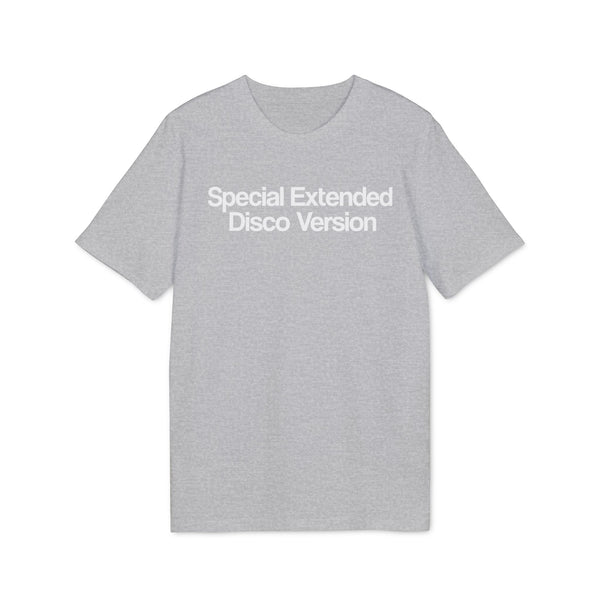 Special Extended Disco Version T Shirt (Premium Organic)