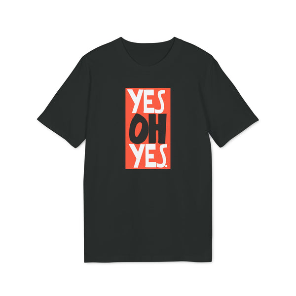 Yes Oh Yes T Shirt (L) - BLACK FRIDAY - 1 UNIT LEFT ONLY - 40% OFF
