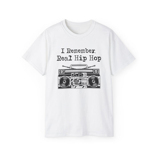 I Remember Real Hip Hop T Shirt (Heavyweight)