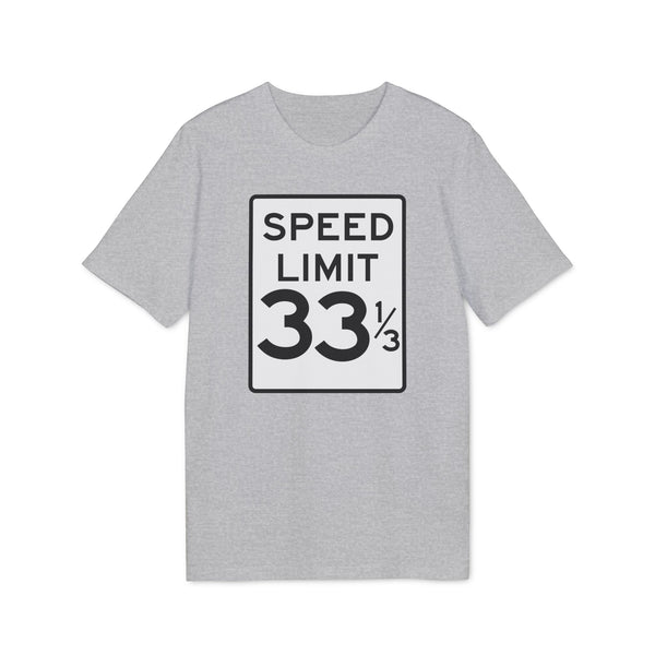 Speed Limit 33 RPM T Shirt (Premium Organic)