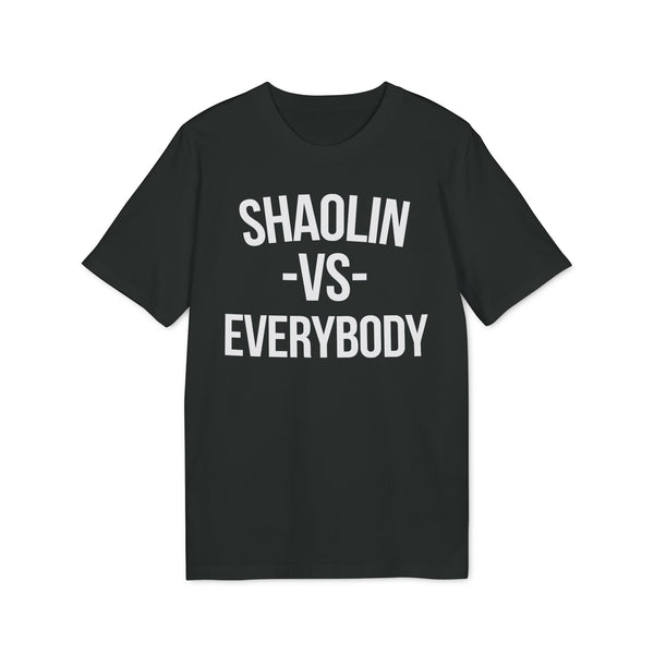 Shaolin vs Everybody T Shirt (Premium Organic)