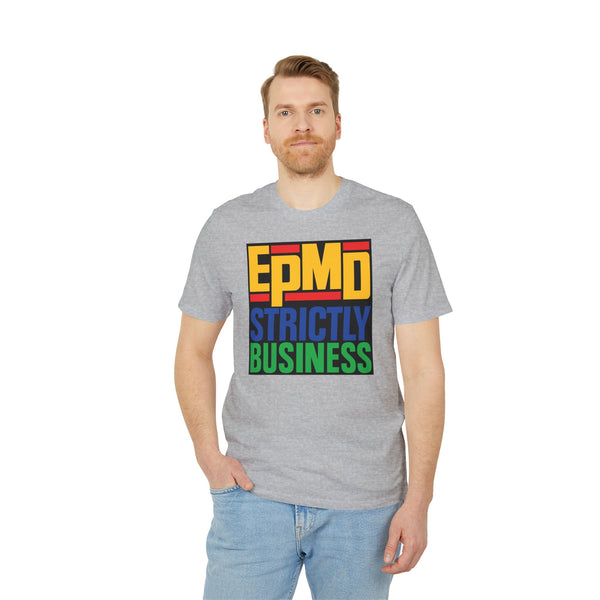 EPMD Strictly Business T Shirt (Premium Organic)