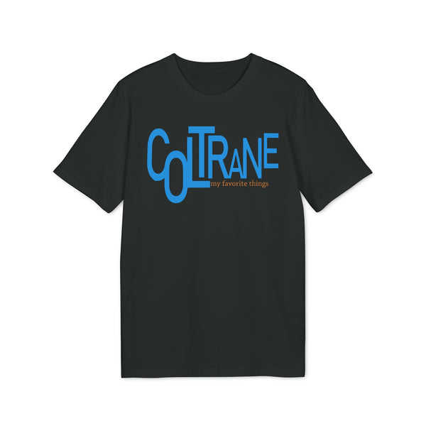 John Coltrane My Favorite Things T Shirt (Premium Organic)