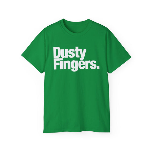 Dusty Fingers T Shirt Heavyweight