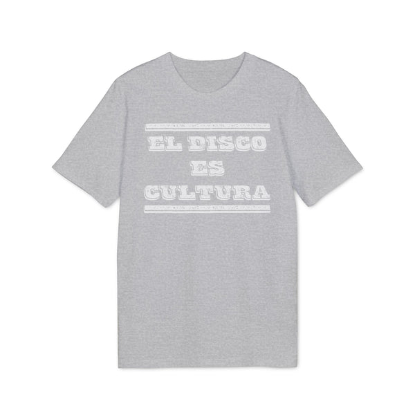 El Disco Es Cultura T Shirt (Premium Organic)