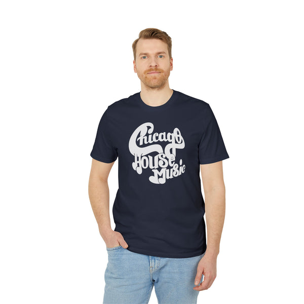 Chicago House Music T Shirt (Premium Organic)