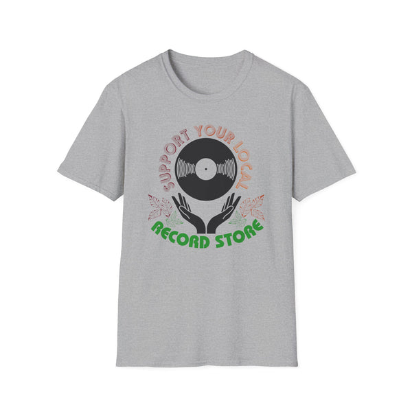 Grey t-shirt with "Support Your Local Record Store" text and vinyl record graphic.