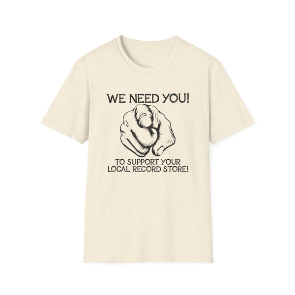 Cream t-shirt with a black graphic of a pointing finger and text "We need you! To support your local record store!"