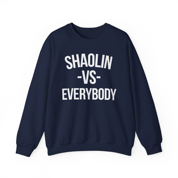 Shaolin vs Everybody Sweatshirt