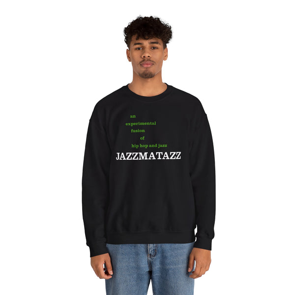 Jazzmatazz Sweatshirt