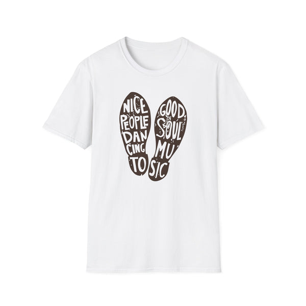 Nice People Dancing To Good Soul Music T Shirt Standard Weight | SoulTees.co.uk