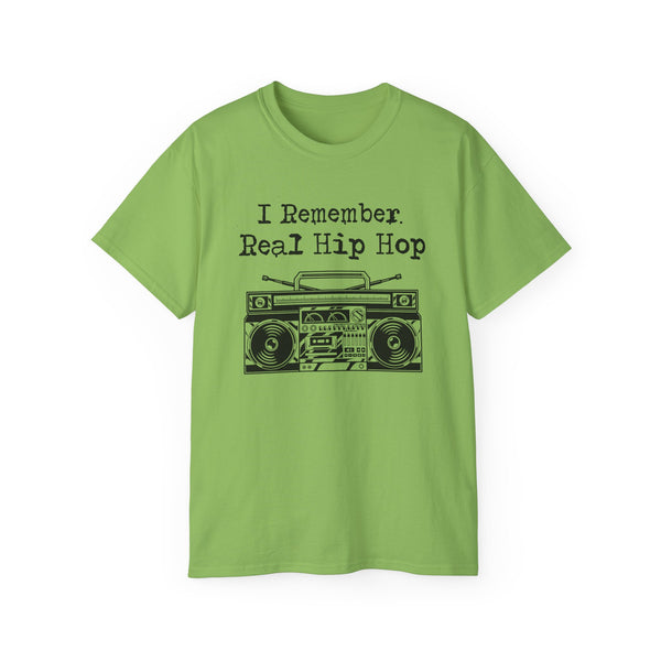 I Remember Real Hip Hop T Shirt (Heavyweight)