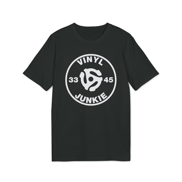 Vinyl Junky T Shirt (Premium Organic)