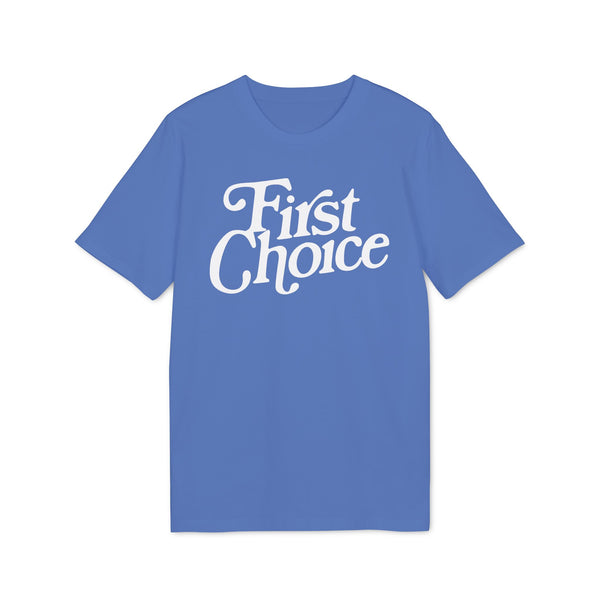 First Choice T Shirt (2XL) - BLACK FRIDAY - 1 UNIT LEFT ONLY - 40% OFF