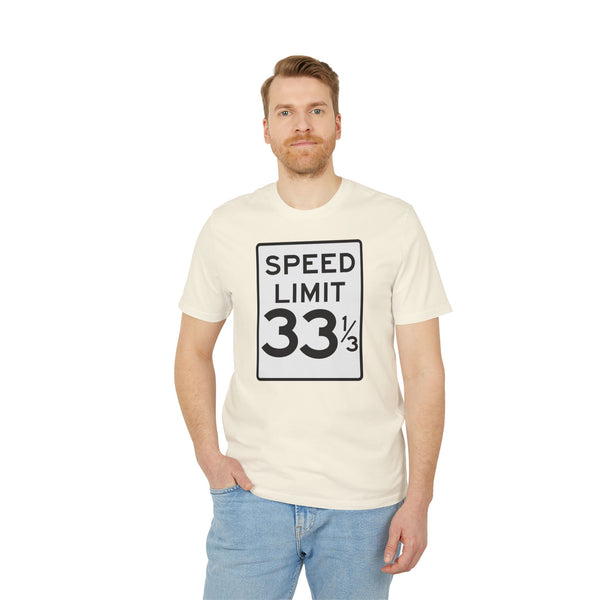 Speed Limit 33 RPM T Shirt (Premium Organic)