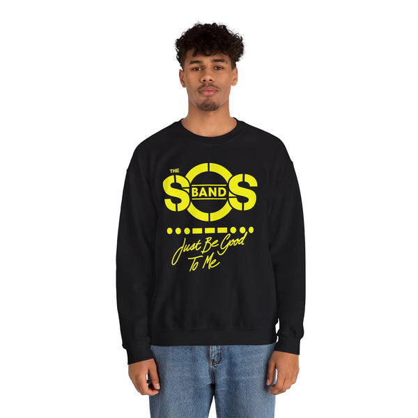 The SOS Band Just Be Good To Me Sweatshirt