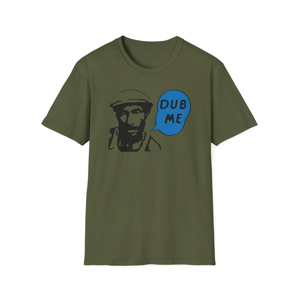 Dub Me T Shirt Mid Weight | SoulTees.co.uk - SoulTees.co.uk