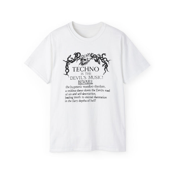 Techno is The Devil's Music T Shirt (Heavyweight)
