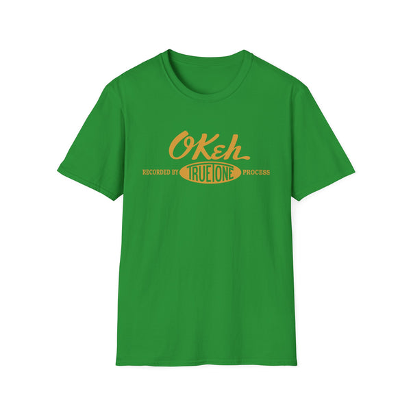 Green t-shirt with orange "OKeh Recorded by True One Process" logo.