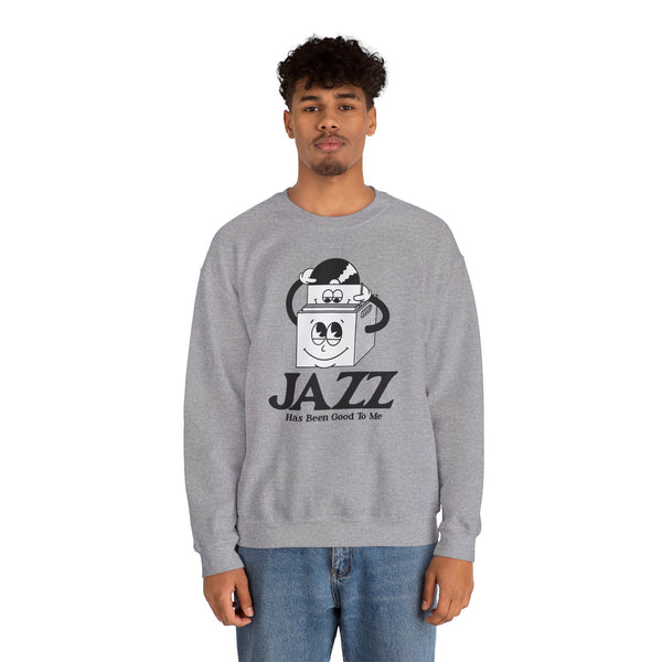 Jazz Has Been Good To Me Sweatshirt