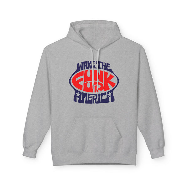 Wake The Funk Up Hoody
